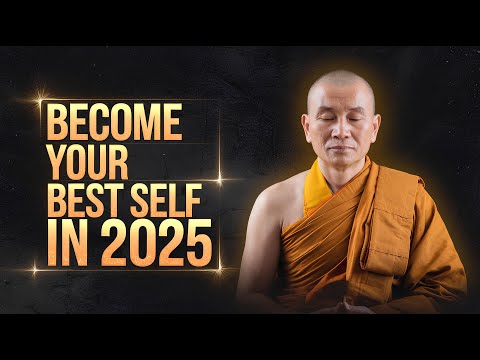 Become Your Best Self in 2025 😊❤️ | Buddhism | Buddhist Teachings